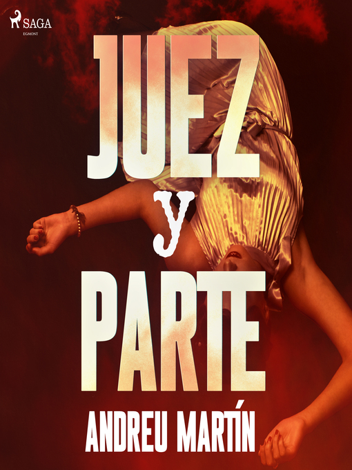 Title details for Juez y parte by Andreu Martín - Available